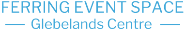 Event Space Ferring at the Glebelands Centre